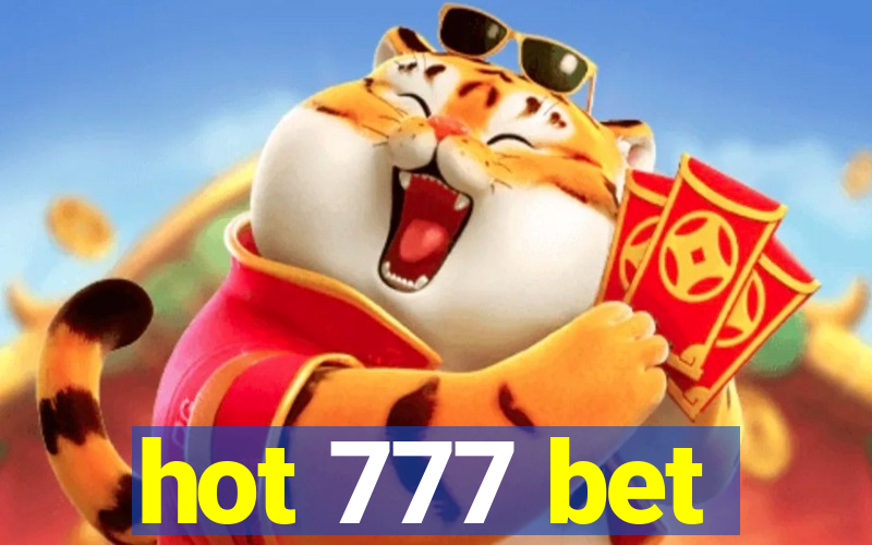 hot 777 bet